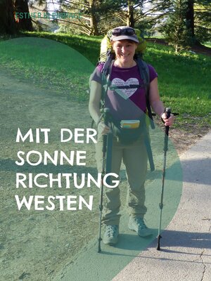 cover image of Mit der Sonne Richtung Westen